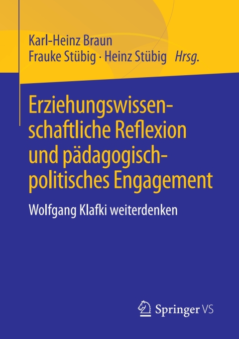 Cover image for book Erziehungswissenschaftliche Reflexion und pädagogisch-politisches Engagement