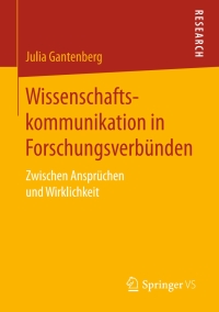 Cover image: Wissenschaftskommunikation in Forschungsverbünden 9783658186067