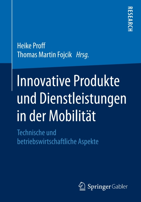 Cover image for book Innovative Produkte und Dienstleistungen in der Mobilität