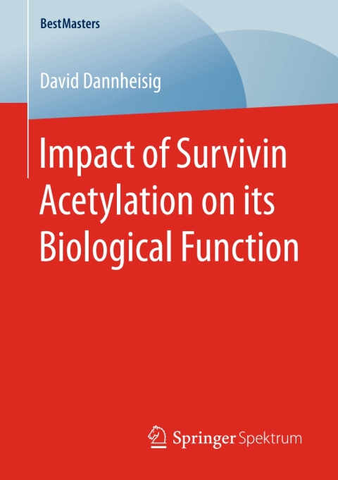 Cover image for book Impact of Survivin Acetylation on its Biological Function
