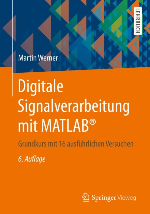 Cover image for book Digitale Signalverarbeitung mit MATLAB®