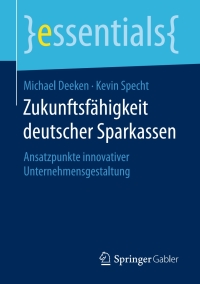 Cover image: Zukunftsfähigkeit deutscher Sparkassen 9783658186999