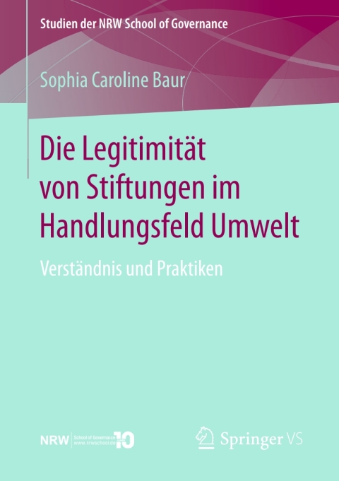 Cover image for book Die Legitimität von Stiftungen im Handlungsfeld Umwelt
