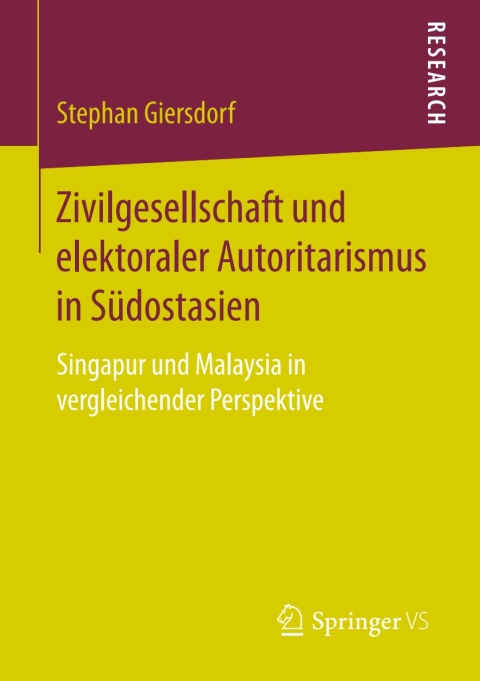 Cover image for book Zivilgesellschaft und elektoraler Autoritarismus in Südostasien