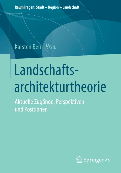 Cover image for book Landschaftsarchitekturtheorie