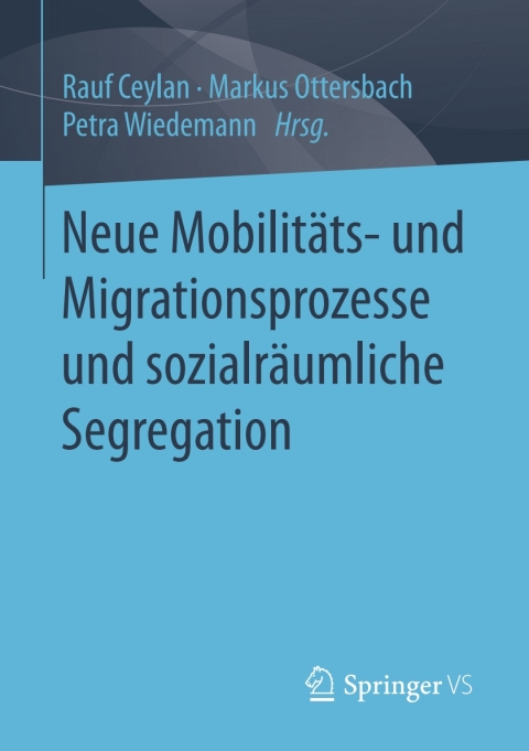Cover image for book Neue Mobilitäts- und Migrationsprozesse und sozialräumliche Segregation