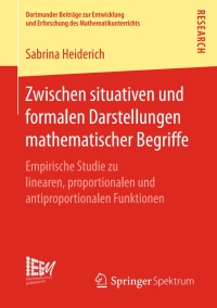 Cover image: Zwischen situativen und formalen Darstellungen mathematischer Begriffe 9783658188696