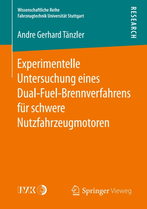 Cover image for book Experimentelle Untersuchung eines Dual-Fuel-Brennverfahrens für schwere Nutzfahrzeugmotoren