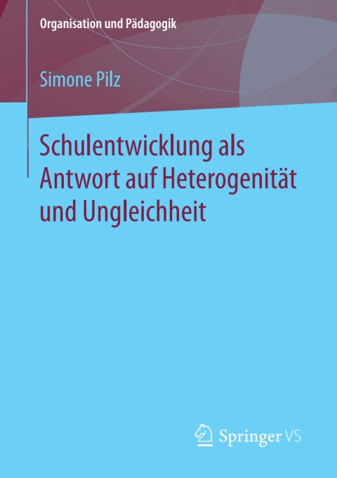 Cover image for book Schulentwicklung als Antwort auf Heterogenität und Ungleichheit