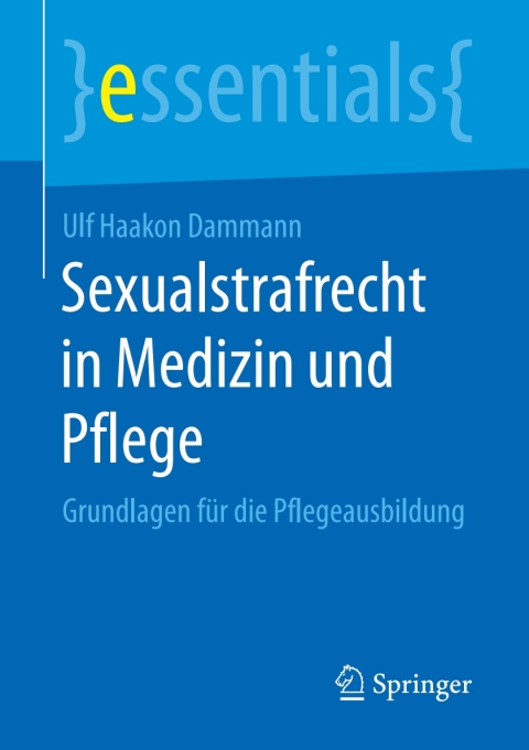 Cover image for book Sexualstrafrecht in Medizin und Pflege