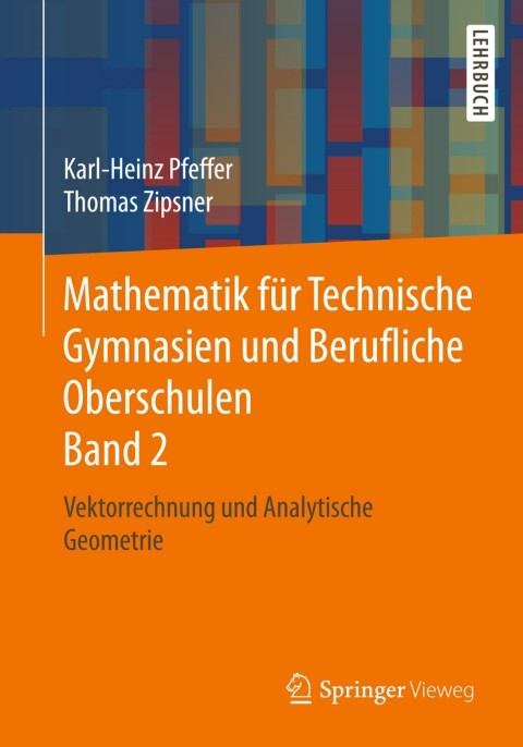 Cover image for book Mathematik für Technische Gymnasien und Berufliche Oberschulen Band 2