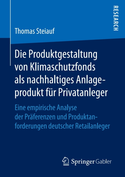 Cover image for book Die Produktgestaltung von Klimaschutzfonds als nachhaltiges Anlageprodukt für Privatanleger