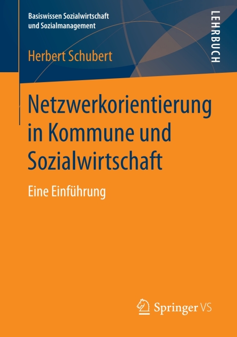 Cover image for book Netzwerkorientierung in Kommune und Sozialwirtschaft