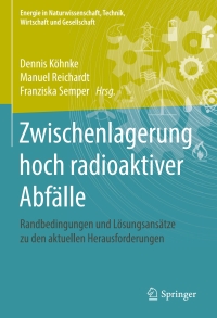 Cover image: Zwischenlagerung hoch radioaktiver Abfälle 9783658190392