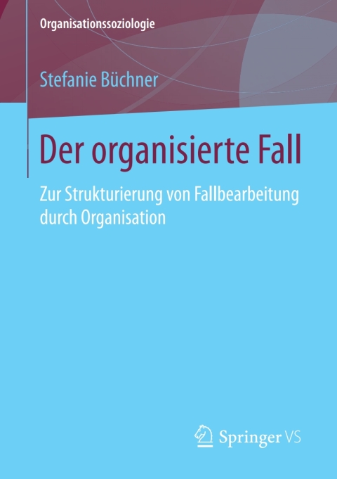 Cover image for book Der organisierte Fall