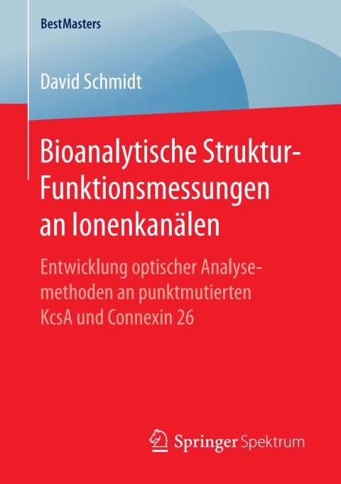 Cover image for book Bioanalytische Struktur-Funktionsmessungen an Ionenkanälen