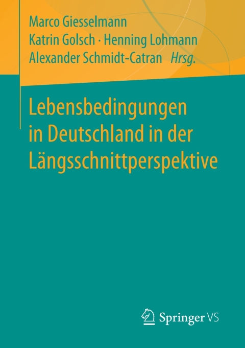 Cover image for book Lebensbedingungen in Deutschland in der Längsschnittperspektive