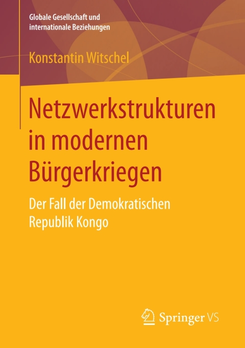 Cover image for book Netzwerkstrukturen in modernen Bürgerkriegen