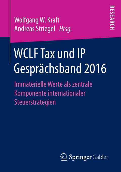 Cover image for book WCLF Tax und IP Gesprächsband 2016