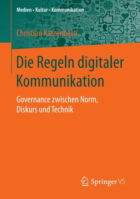 Cover image for book Die Regeln digitaler Kommunikation