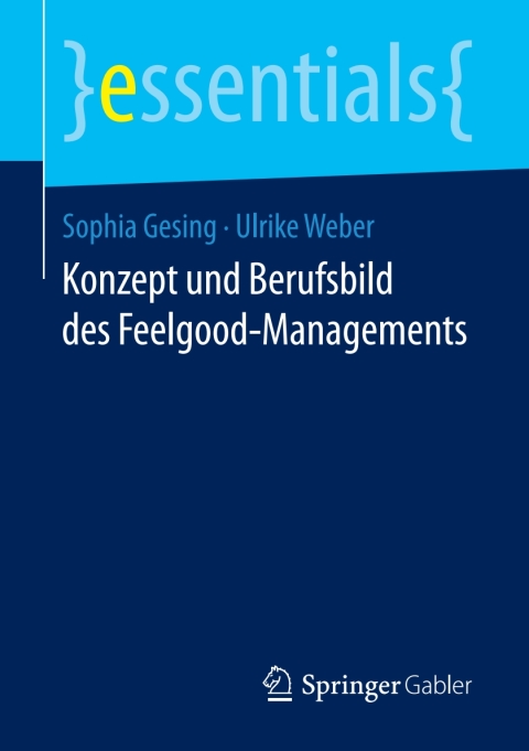 Cover image for book Konzept und Berufsbild des Feelgood-Managements