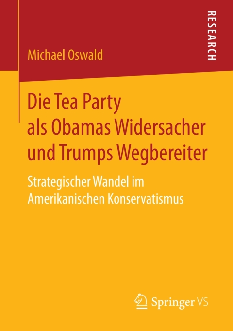 Cover image for book Die Tea Party als Obamas Widersacher und Trumps Wegbereiter