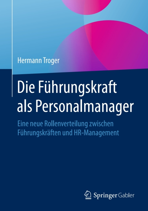 Cover image for book Die Führungskraft als Personalmanager