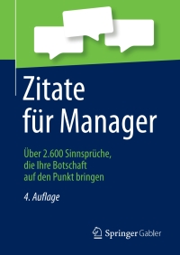 Cover image: Zitate für Manager 4th edition 9783658194772