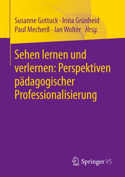 Cover image for book Sehen lernen und verlernen: Perspektiven pädagogischer Professionalisierung