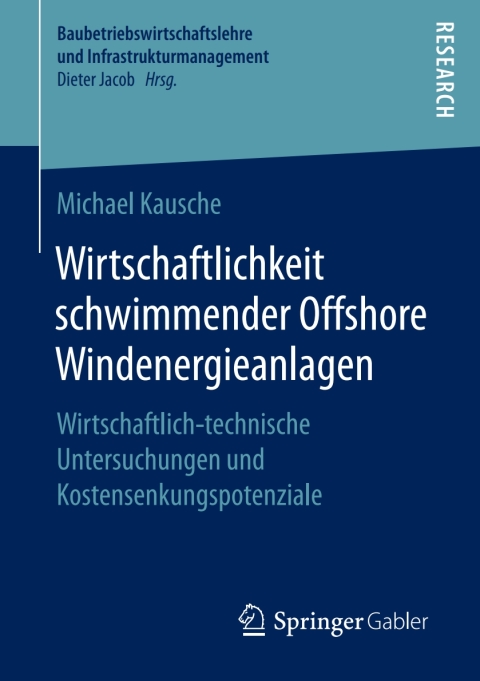 Cover image for book Wirtschaftlichkeit schwimmender Offshore Windenergieanlagen