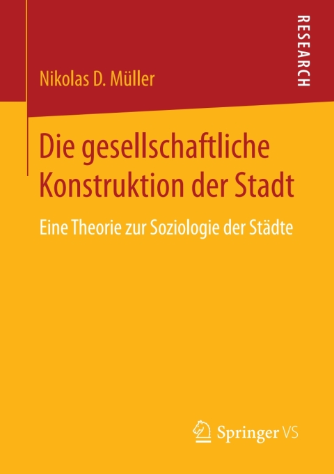 Cover image for book Die gesellschaftliche Konstruktion der Stadt