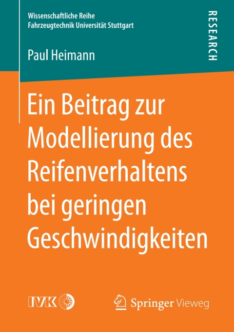 Cover image for book Ein Beitrag zur Modellierung des Reifenverhaltens bei geringen Geschwindigkeiten