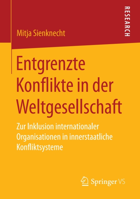 Cover image for book Entgrenzte Konflikte in der Weltgesellschaft