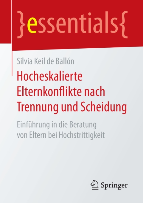 Cover image for book Hocheskalierte Elternkonflikte nach Trennung und Scheidung