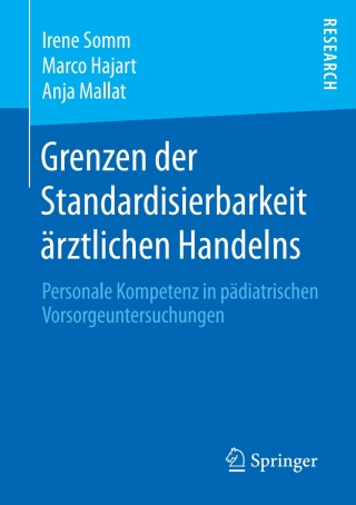 Grenzen der Standardisierbarkeit ärztlichen Handelns