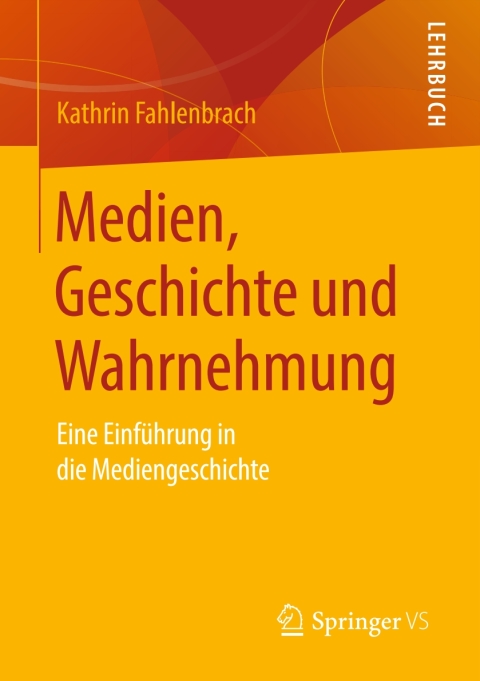 Cover image for book Medien, Geschichte und Wahrnehmung