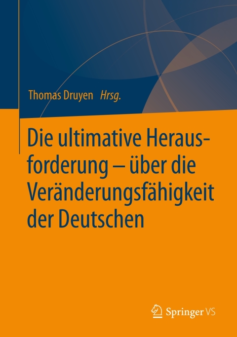 Cover image for book Die ultimative Herausforderung – über die Veränderungsfähigkeit der Deutschen