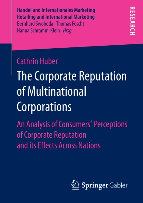 Cover image for book The Corporate Reputation of Multinational Corporations