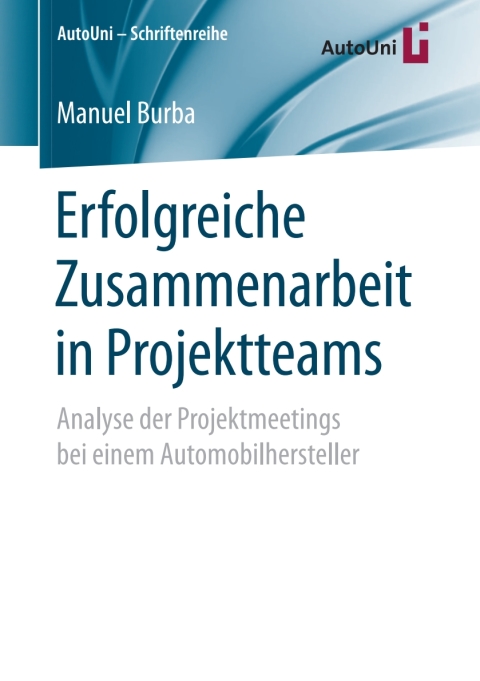 Cover image for book Erfolgreiche Zusammenarbeit in Projektteams