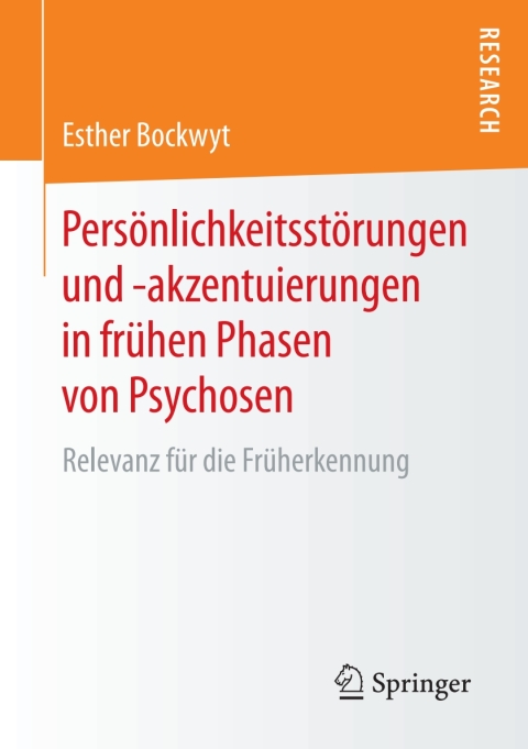 Cover image for book Persönlichkeitsstörungen und -akzentuierungen in frühen Phasen von Psychosen