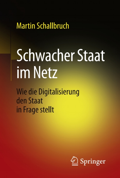Cover image for book Schwacher Staat im Netz