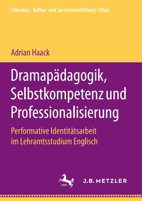Cover image for book Dramapädagogik, Selbstkompetenz und Professionalisierung