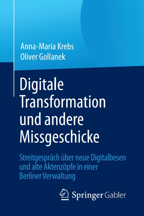 Cover image for book Digitale Transformation und andere Missgeschicke