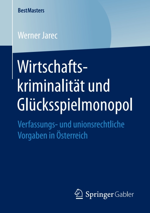 Cover image for book Wirtschaftskriminalität und Glücksspielmonopol