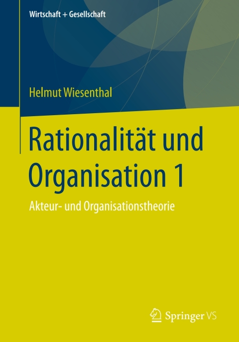 Cover image for book Rationalität und Organisation 1