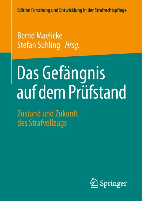 Cover image for book Das Gefängnis auf dem Prüfstand