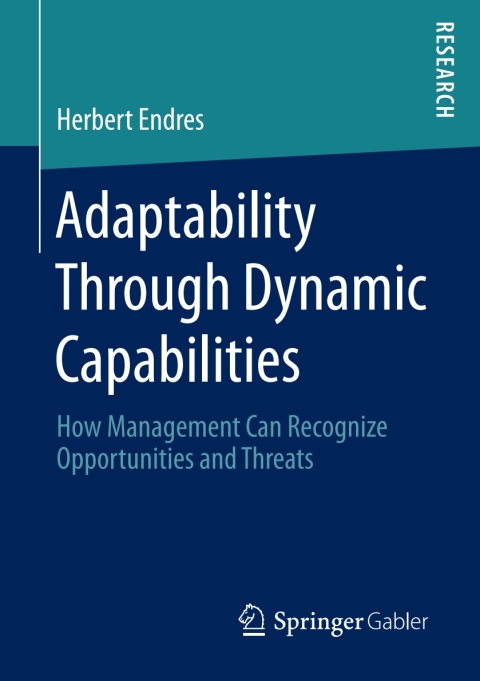 Cover image for book Adaptability Through Dynamic Capabilities