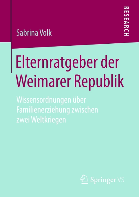 Cover image for book Elternratgeber der Weimarer Republik