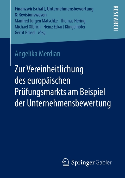 Cover image for book Zur Vereinheitlichung des europäischen Prüfungsmarkts am Beispiel der Unternehmensbewertung