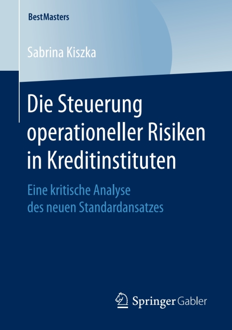 Cover image for book Die Steuerung operationeller Risiken in Kreditinstituten